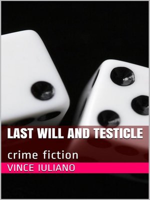 cover image of Last Will and Testicle